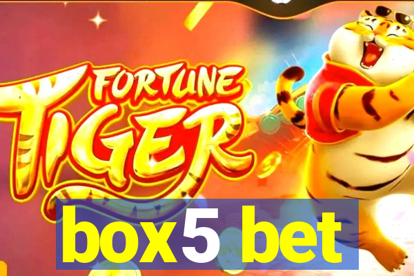 box5 bet